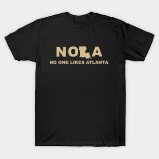 NOLA No One Likes Atlanta™ Louisiana Style T-Shirt